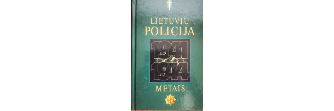 Lietuvių policija 1941-1944 metais