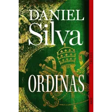 Daniel Silva. "Ordinas"